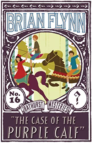 Case of the Purple Calf  An Anthony Bathurst Mystery [Paperback]