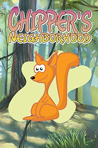 Chipper's Neighborhood [Paperback]