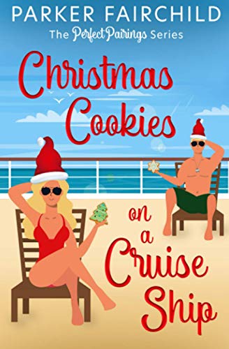Christmas Cookies on a Cruise Ship [Paperback]