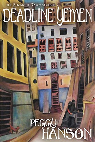 Deadline Yemen (the Elizabeth Darcy Series) [Paperback]