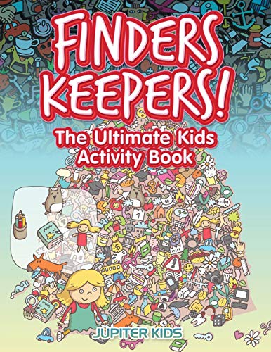 Finders Keepers The Ultimate Kids Activity Book [Paperback]