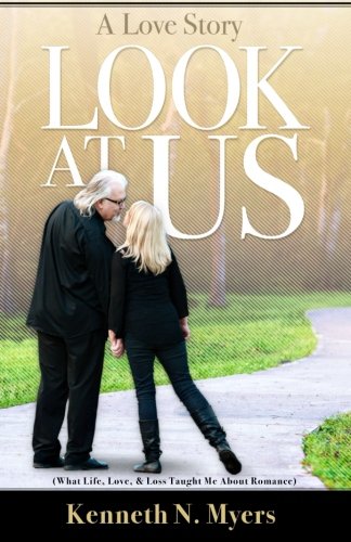 Look at Us  What Life, Love, and Loss Taught Me about Romance [Paperback]