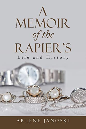 Memoir of the Rapier's  Life and History [Paperback]