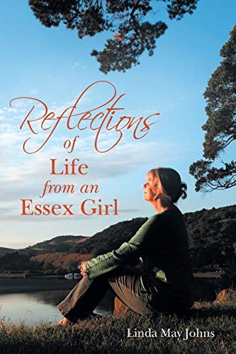 Reflections of Life from an Essex Girl [Paperback]