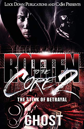 Rotten to the Core 2  The Stink of Betrayal [Paperback]