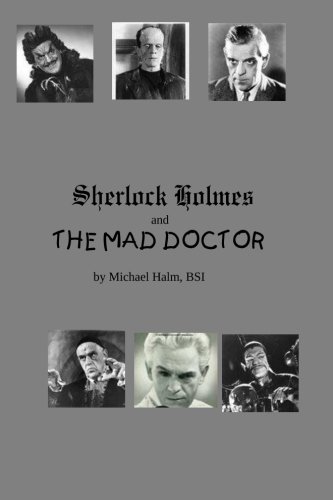 Sherlock Holmes And The Mad Doctor [Paperback]