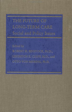 The Future of Long-term Care Social and Policy Issues [Hardcover]