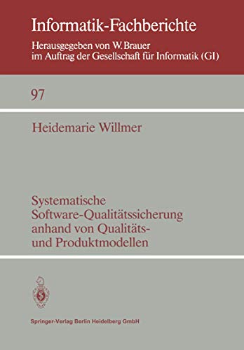 Systematische Software-Qualittssicherung anhand von Qualitts- und Produktmodel [Paperback]