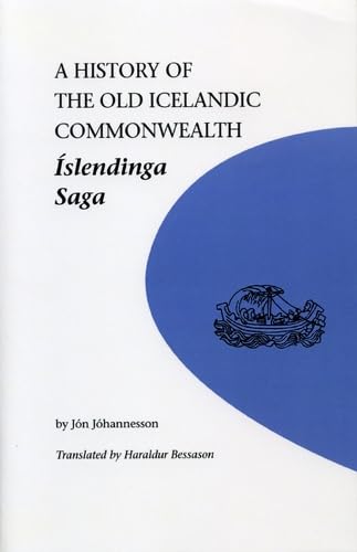 A History of the Old Icelandic Commonwealth Islendinga Saga [Paperback]