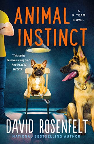 Animal Instinct A K Team Novel [Paperback]