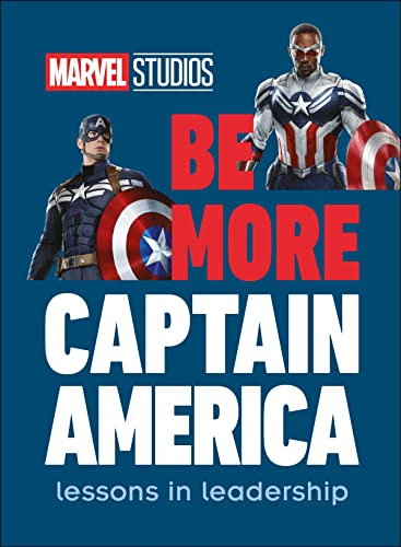 Marvel Studios Be More Captain America Lessons in leadership [Hardcover]