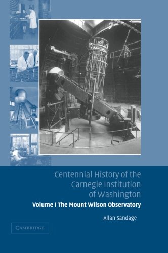 Centennial History of the Carnegie Institution of Washington Volume 1, The Moun [Paperback]