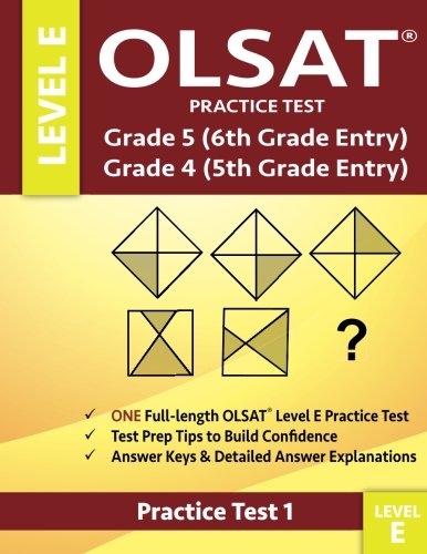 OLSAT Practice Test Grade 5 (6th Grade Entry) and Grade 4 (5th Grade Entry) - Le [Paperback]
