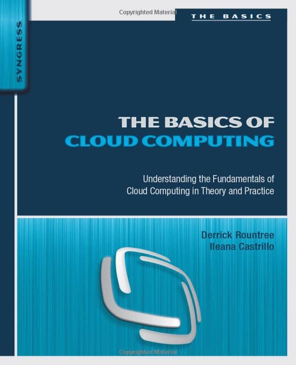 The Basics of Cloud Computing Understanding the Fundamentals of Cloud Computing [Paperback]