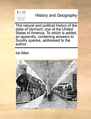 The Natural And Political History Of The State Of Vermont, One Of The United Sta [Paperback]