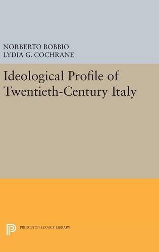 Ideological Profile of Twentieth-Century Italy [Hardcover]