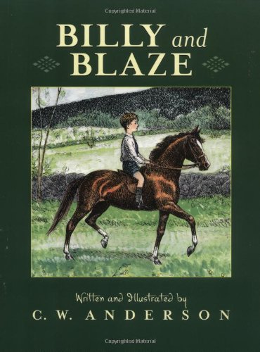 Billy and Blaze A Boy and His Pony [Paperback]