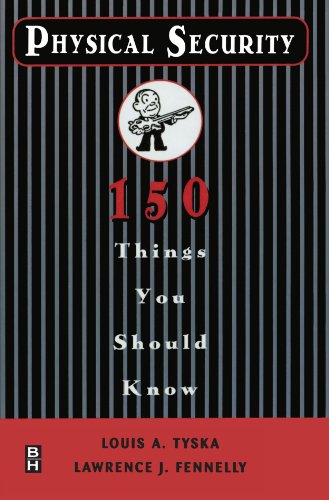 Physical Security 150 Things You Should Know [Paperback]