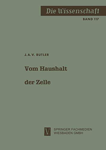 Vom Haushalt der Zelle Auf den Spuren des Lebens [Paperback]