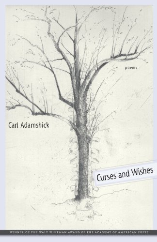 Curses And Wishes Poems (walt Whitman Award) [Paperback]