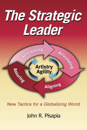 The Strategic Leader New Tactics For A Globalizing World (pb) [Paperback]