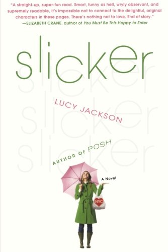 Slicker A Novel [Paperback]