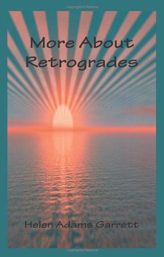 More About Retrogrades [Paperback]