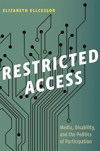 Restricted Access Media, Disability, and the Politics of Participation [Hardcover]