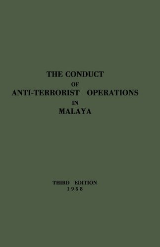 The Conduct Of Anti-Terrorist Operations In Malaya [Paperback]