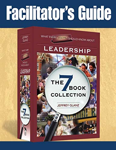 Facilitator's Guide To What Every Principal Should Know About Leadership [Paperback]