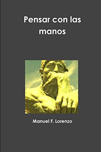 Pensar con Las Manos [Paperback]
