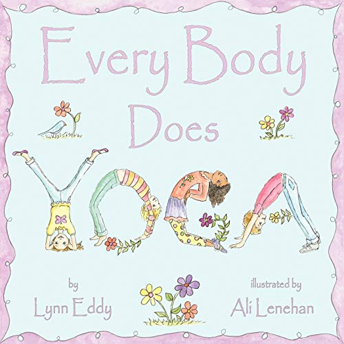 Every Body Does Yoga [Paperback]