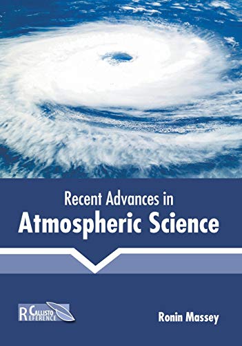 Recent Advances in Atmospheric Science [Hardcover]