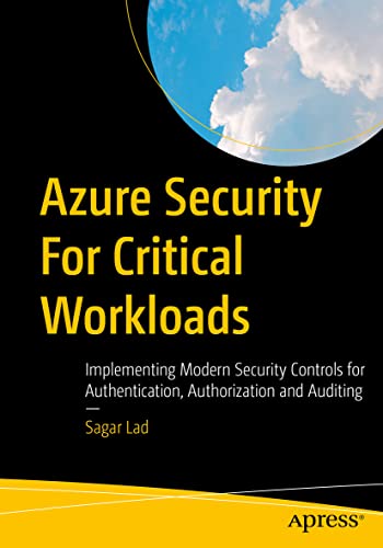 Azure Security For Critical Workloads Implementing Modern Security Controls for [Paperback]