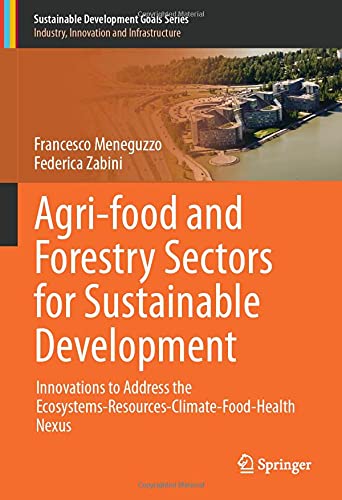 Agri-food and Forestry Sectors for Sustainable Development Innovations to Addre [Hardcover]