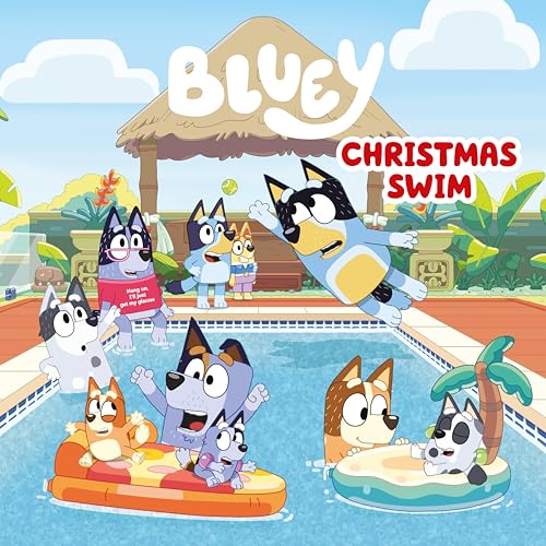Bluey: Christmas Swim [Hardcover]