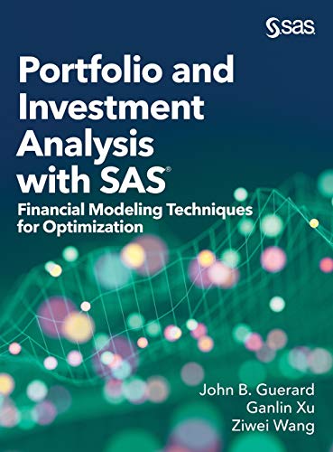 Portfolio and Investment Analysis with SAS  Financial Modeling Techniques for O [Hardcover]