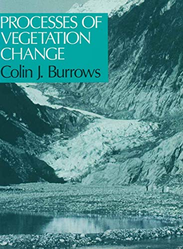 Processes of Vegetation Change [Paperback]