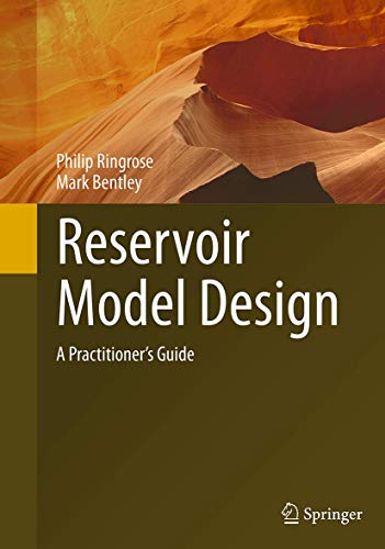 Reservoir Model Design A Practitioner's Guide [Paperback]