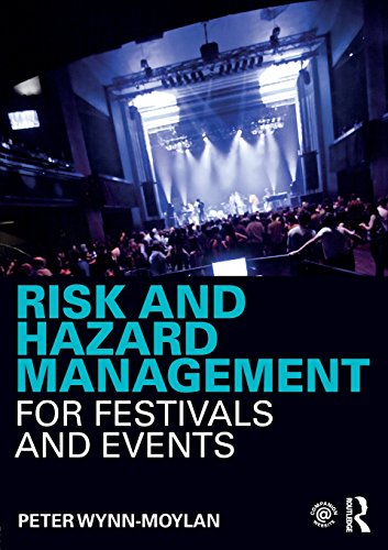 Risk and Hazard Management for Festivals and Events [Paperback]
