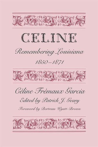 C&233line Remembering Louisiana, 1850-1871 [Paperback]