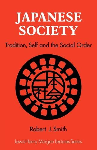 Japanese Society Tradition, Self, and the Social Order [Paperback]