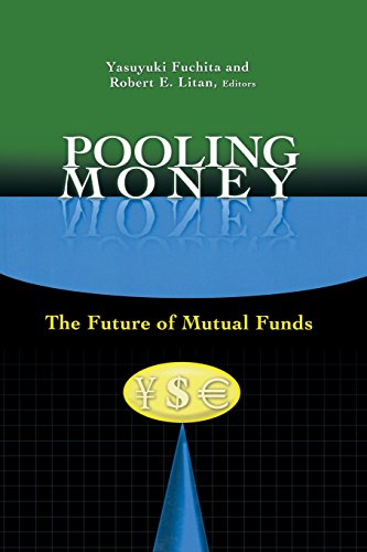 Pooling Money The Future of Mutual Funds [Paperback]