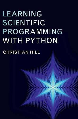 Learning Scientific Programming with Python [Hardcover]