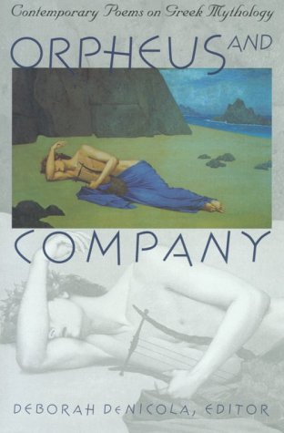 Orpheus and Company Contemporary Poems on Greek Mythology [Paperback]