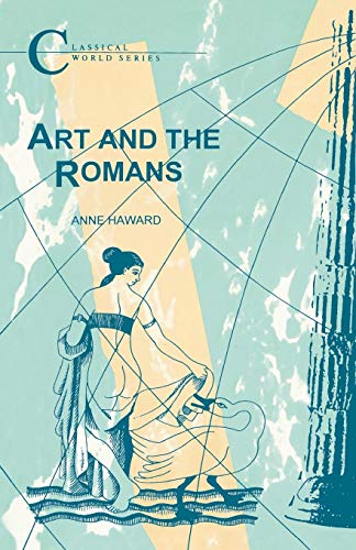 Art and the Romans [Paperback]