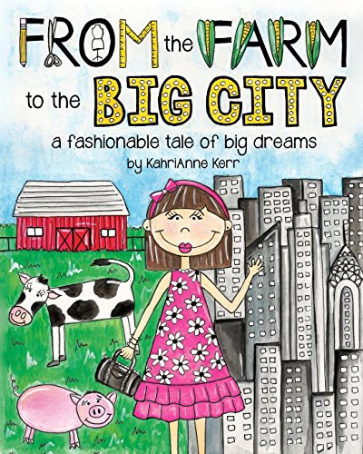 From The Farm To The Big City [Paperback]