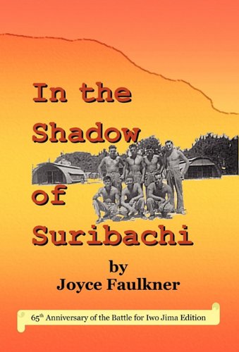 In The Shadow Of Suribachi [Hardcover]