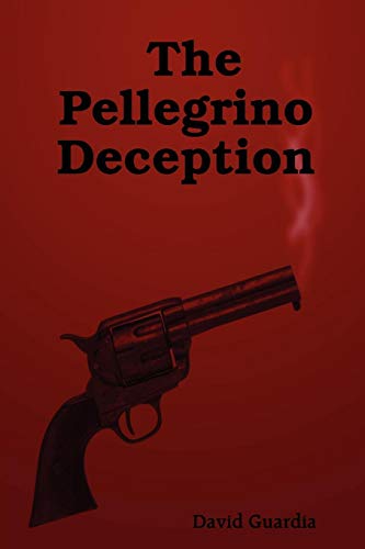 Pellegrino Deception [Paperback]