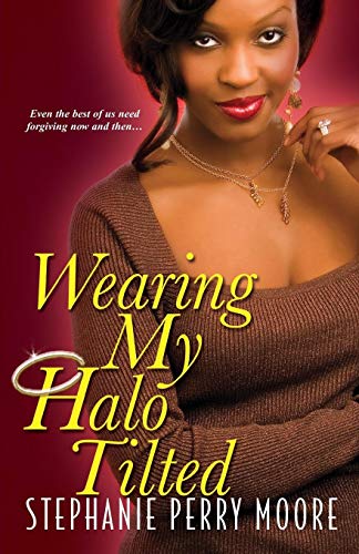 Wearing My Halo Tilted [Paperback]